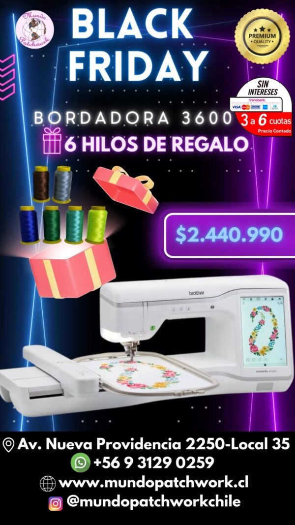 Máquina Bordadora Brother BP3600 REGALAMOS 6 hilos bordar 1000 yardas c/u