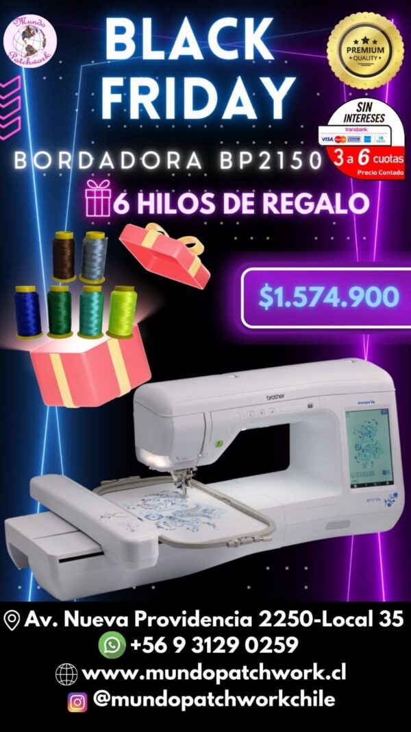 Bordadora Electronica De 1 Aguja Brother Bp2150l - Regalo 6 hilos para bordar