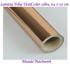 Lamina de Folia solo textil, color Cobre mide 64cm ancho x 50cm